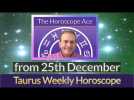 Taurus Weekly Horoscope from 25th December 2017 - 1st January 2018