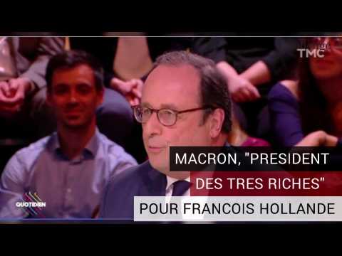 Macron, président "des très riches" pour François Hollande