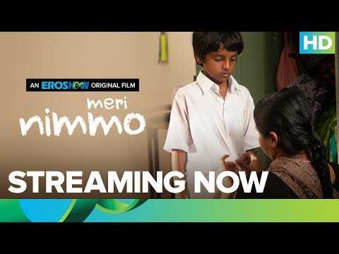 Meri Nimmo 2018 | Full Movie Streaming Only On Eros Now | Anjali Patil | Aanand L. Rai