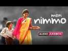 Meri Nimmo Movie 2018 | Full Songs | Audio Jukebox