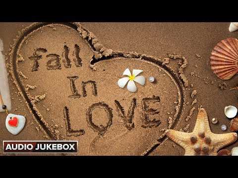 Fall In Love | Hindi Romantic Songs | Audio Jukebox