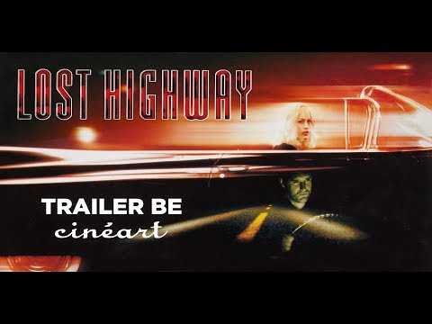 Lost Highway Trailer ST FR/NL - Release restored version : 13.03.2019