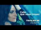 Celle Que Vous Croyez Trailer Sortie BE 06.03.19