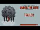 UNDER THE TREE (2018) Theatrical Trailer