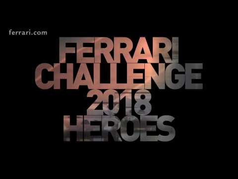 Ferrari Challenge North America 2018 Heroes