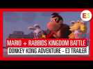 Vido Mario + Rabbids Kingdom Battle Donkey Kong Adventure - E3 trailer