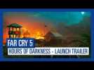 Vido Far Cry 5: Hours of Darkness Launch Trailer | Ubisoft
