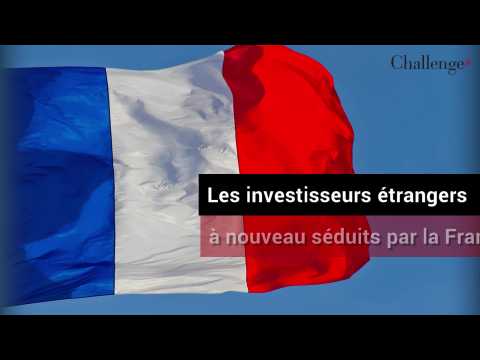 Les investisseurs étrangers à nouveau séduits par la France