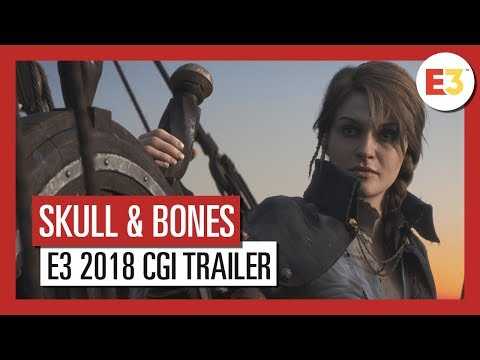 Skull & Bones – E3 2018 CGI Trailer