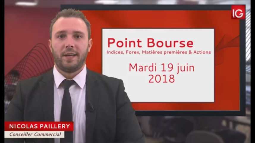 Illustration pour la vidéo Point Bourse du mardi 19 juin 2018