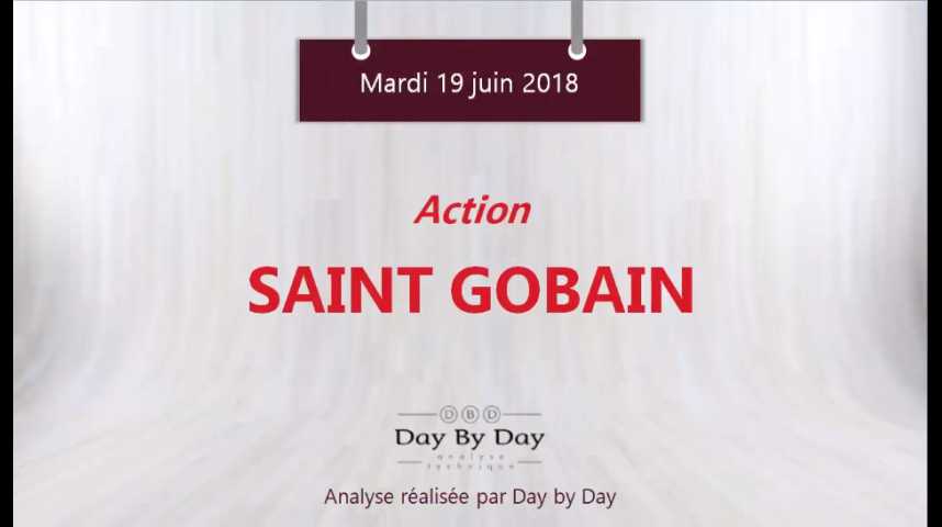 Illustration pour la vidéo Action Saint Gobain - gap baissier et nouveau plus bas annuel - Flash Analyse IG 19.06.2018