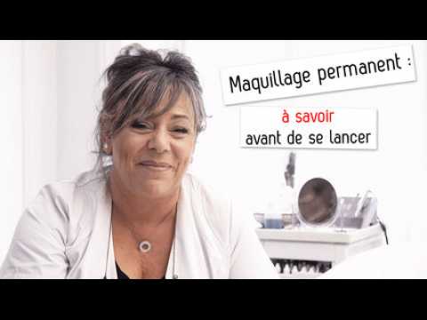 Maquillage permanent : tout ce qu'il faut savoir avant de se lancer !