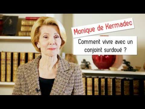 Couple : comment vivre avec un conjoint surdoué ? - Monique de Kermadec