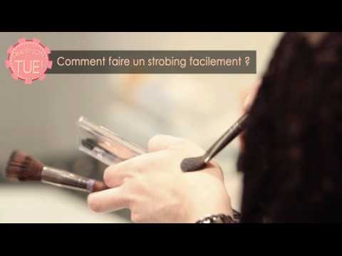 Comment faire un strobing facilement ?