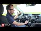 Vidéo Nouveau Honda CR-V (2015) : essai complet AutoMoto Vidéo Nouveau Honda CR-V (2015) : essai complet AutoMoto