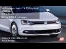 Vidéo Volkswagen Jetta 1.4 TSI Hybrid Vidéo Volkswagen Jetta 1.4 TSI Hybrid