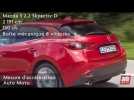 Vidéo Mazda 3 2.2 Skyactiv-D Vidéo Mazda 3 2.2 Skyactiv-D