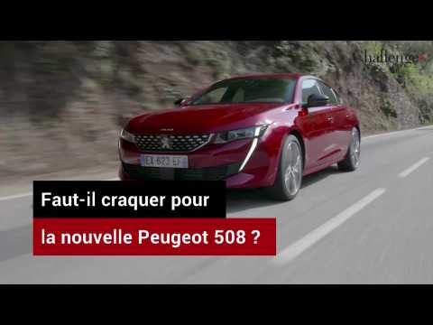 Faut-il craquer pour la nouvelle Peugeot 508 ? 