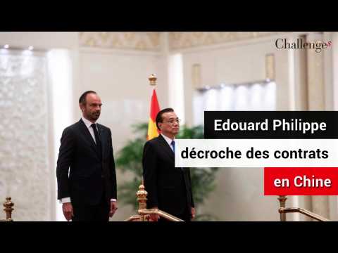 Edouard Philippe décroche des contrats en Chine