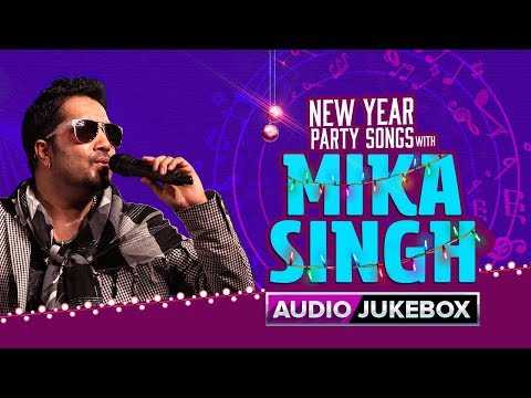 New Year Party Songs with Mika Singh | Bollywood Hit Audio Songs