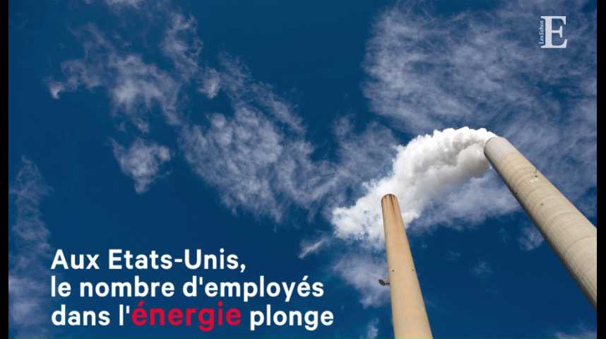Illustration pour la vidéo Aux Etats-Unis, le nombre d'employés dans l'énergie plonge