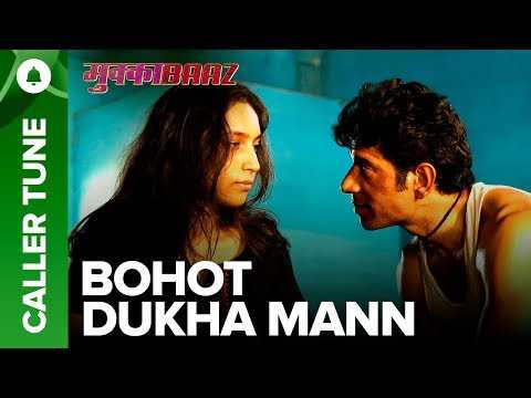 Set "Bohot Dukha Mann" as Your Caller Tune | Mukkabaaz | Vineet & Zoya | Anurag Kashyap