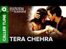Set "Tera Chehra" as Your Caller Tune | Sanam Teri Kasam