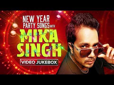 New Year Party Songs with Mika Singh | Bollywood Hit Video Songs