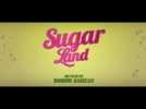 Sugarland - Bande Annonce - Label : Trailers - Category : Cinéma
