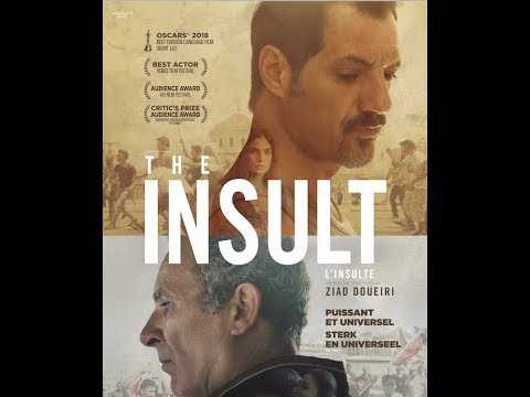 The Insult (L'Insulte) - Trailer - Release / Sortie: 24.01.2018