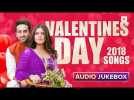 Valentine's Day 2018 - Audio Jukebox | Best Bollywood Romantic Songs | New Love Songs Jukebox