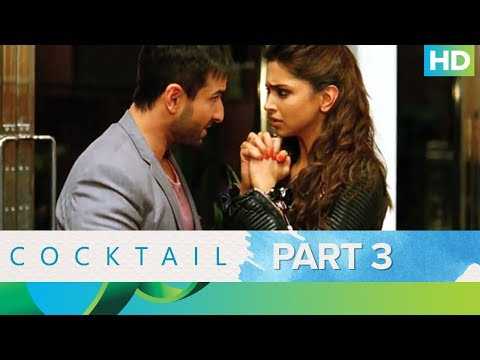 Cocktail | Best Moments - Part 3 | Saif Ali Khan, Deepika Padukone & Diana Penty