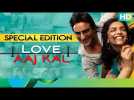 Love Aaj Kal Movie | Special Edition | Saif Ali Khan, Deepika Padukone, Rishi Kapoor