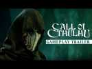 Vido [GAMESCOM 2018] Call of Cthulhu ? Gameplay Trailer