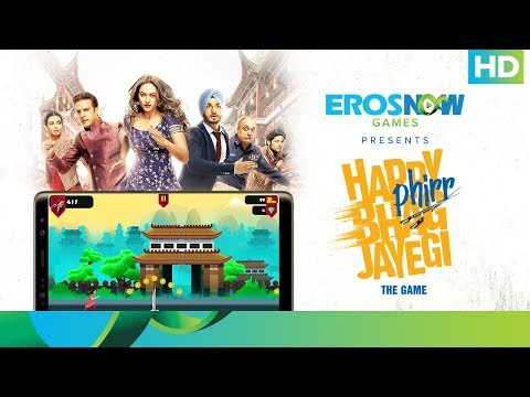 Happy Phirr Bhag Jayegi - The Game | Download Now On GOOGLE PLAY | Eros Now Games
