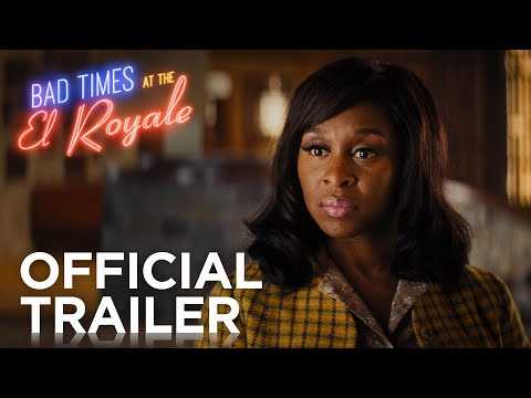 BAD TIMES AT THE EL ROYALE | OFFICIAL HD TRAILER #2 | 2018