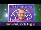 Taurus Weekly Horoscope from 27th August - 3rd September