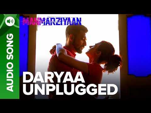Daryaa Unplugged Song | Manmarziyaan | Amit Trivedi | Shellee | Abhishek, Taapsee, Vicky