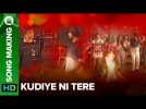 Making Of Kudiye Ni Tere | Happy Phirr Bhag Jayegi | Sonakshi Sinha, Jimmy Shergill, Jassie Gill
