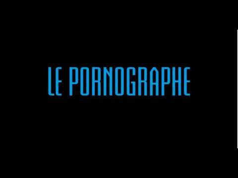 Le Pornographe - Bande annonce (2018) HD VOST