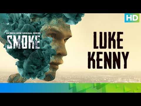Falin by Luke Kenny | SMOKE | An Eros Now Original Series | All Episodes Streaming Now