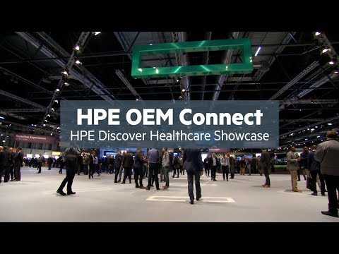 HPE OEM Connect: Healthcare Showcase at Discover Madrid