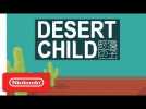Desert Child - Release Date Announcement Trailer - Nintendo Switch
