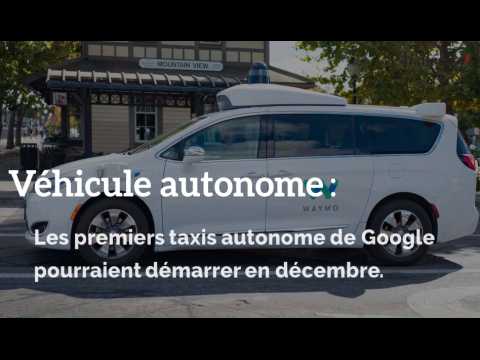 Véhicule autonome : Les premiers taxis de Google pourraient démarrer en décembre 