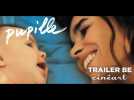PUPILLE Trailer Sortie BE 5 dec 2018