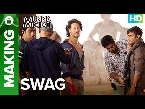 Munna Michael | Making of Swag - Video Song | Nawazuddin Siddiqui & Tiger Shroff