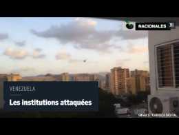 Venezuela : la Cour suprême et le ministère de l’intérieur attaqués par hélicoptère