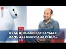 Vidéo Kyan Khojandi est le voix de Baymax dans «Les Nouveaux Héros» Vidéo Kyan Khojandi est le voix de Baymax dans «Les Nouveaux Héros»