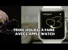 Vidéo Apple Watch: Trois «folies» à faire avec une montre à plus de 349 dollars Vidéo Apple Watch: Trois «folies» à faire avec une montre à plus de 349 dollars
