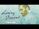 Loving Vincent (Trailer) - Release 1 november - Label : Cineart - Category : Cinéma